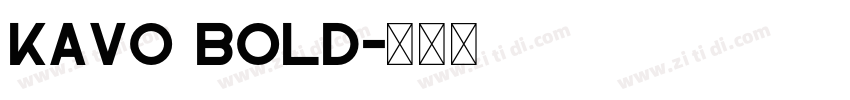 Kavo Bold字体转换